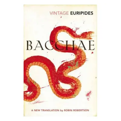 Bacchae - Euripides