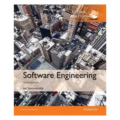 Software Engineering, Global Edition - Sommerville, Ian