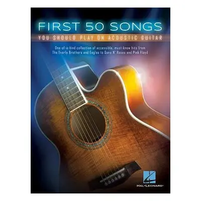 First 50 Songs - Hal Leonard Publishing Corporation