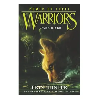 Warriors: Power of Three #2: Dark River - Hunter, Erin