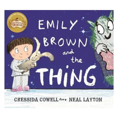 Emily Brown and the Thing - Cowell, Cressida