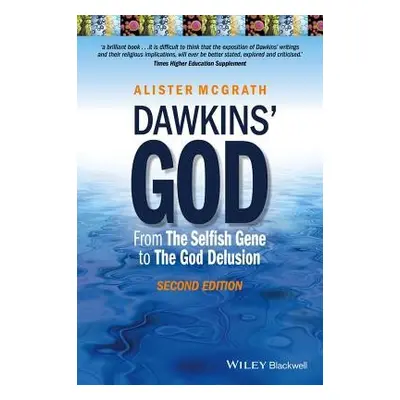 Dawkins' God - McGrath, Alister E. (University of Oxford)