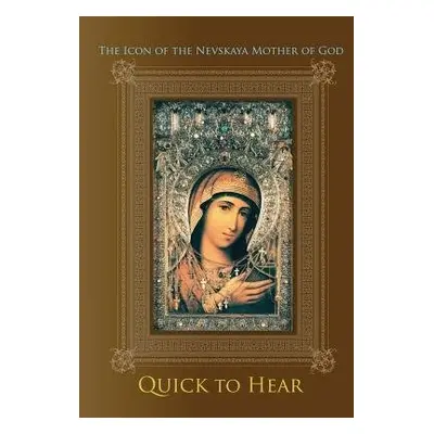 Icon of the Nevskaya Mother of God ''Quick to Hear'' - Belovolov, Gennady a Silva, Sergio