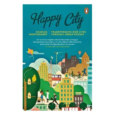 Happy City - Montgomery, Charles