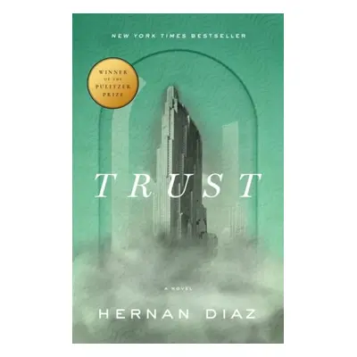 Trust (Pulitzer Prize Winner)