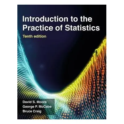 Introduction to the Practice of Statistics - Moore, David S. a McCabe, George P. a Craig, Bruce 