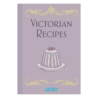 Victorian Recipes - Pitkin