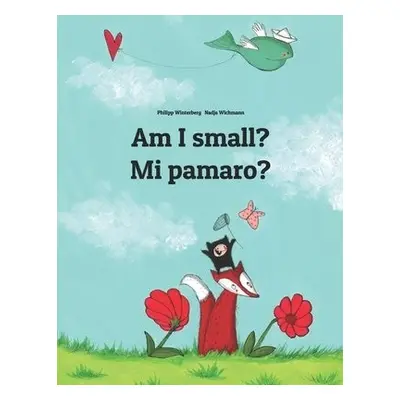 Am I small? Mi pamaro?