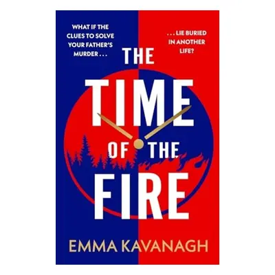 Time of the Fire - Kavanagh, Emma