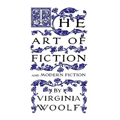 Art of Fiction - Woolf, Virginia