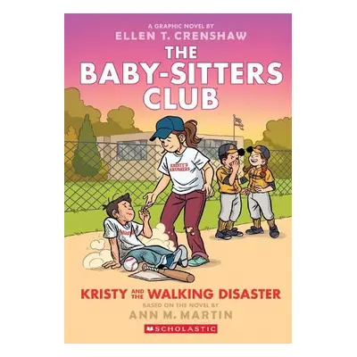 BSCG #16: Kristy and the Walking Disaster - M. Martin, Ann