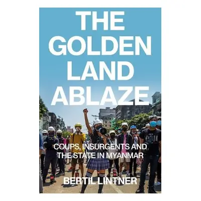 Golden Land Ablaze - Lintner, Bertil