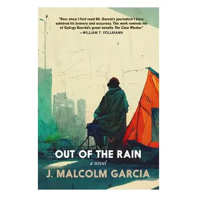 Out Of The Rain - Garcia, J. Malcolm