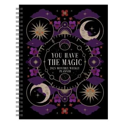 You Have the Magic 12-Month 2025 Weekly Planner Calendar - Lester, Viki