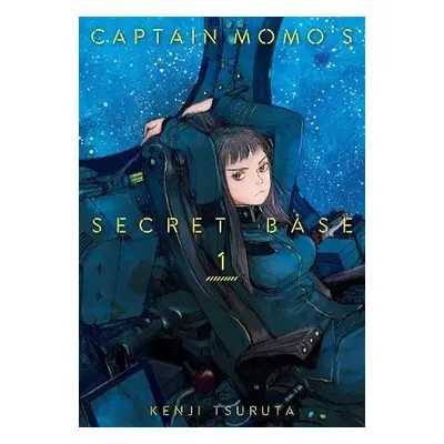 Captain Momo's Secret Base Volume 1 - Tsuruta, Kenji a Tsuruta, Kenji a Lewis, Dana