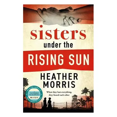 Sisters under the Rising Sun - Morris, Heather