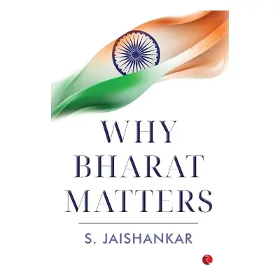 Bharat Matters - Jaishankar, S.