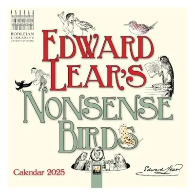 Bodleian Libraries: Edward Lear's Nonsense Birds Mini Wall Calendar 2025 (Art Calendar)