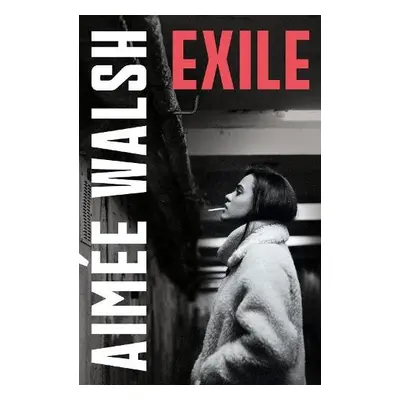 Exile - Walsh, Aimee