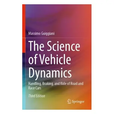 Science of Vehicle Dynamics - Guiggiani, Massimo