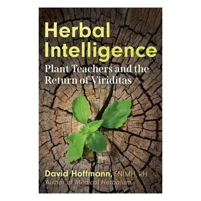 Herbal Intelligence - Hoffmann, David