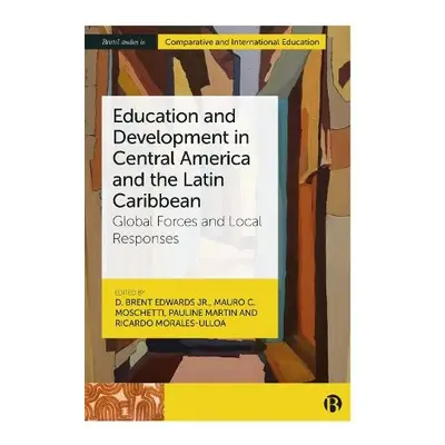 Education and Development in Central America and the Latin Caribbean