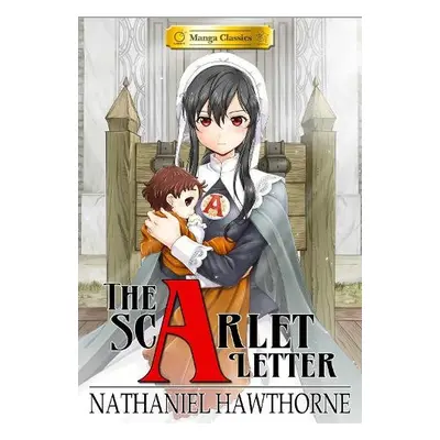 Manga Classics Scarlet Letter (New Printing) - Hawthorne, Nathaniel