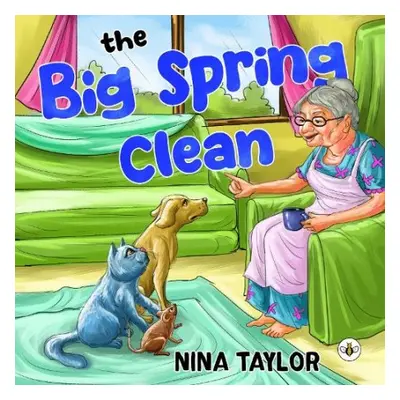 Big Spring Clean - Taylor, Nina