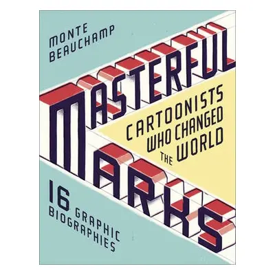 Masterful Marks - Beauchamp, Monte