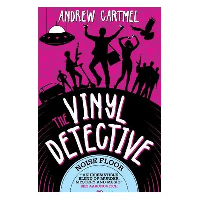 Vinyl Detective - Noise Floor (Vinyl Detective 7) - Cartmel, Andrew