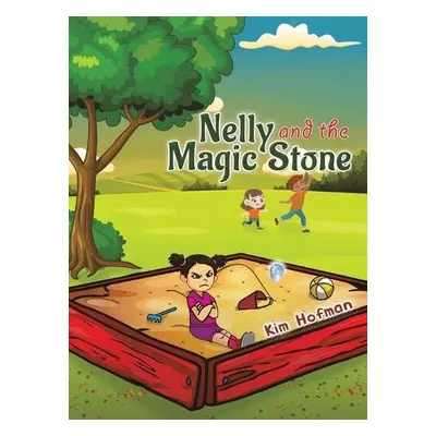 Nelly and the Magic Stone - Hofman, Kim