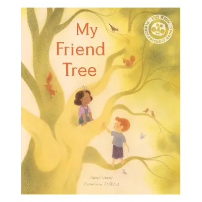 My Friend Tree - Casey, Dawn