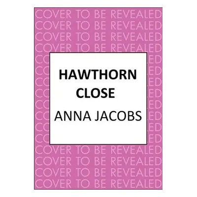 Hawthorn Close - Jacobs, Anna