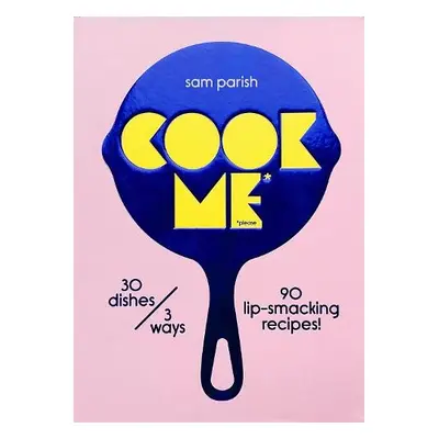 Cook Me - Parish, Sam