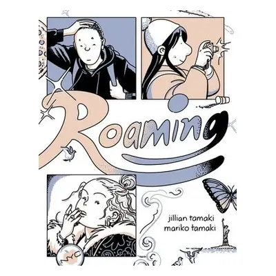 Roaming - Tamaki, Jillian a Tamaki, Mariko