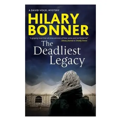 Deadliest Legacy - Bonner, Hilary