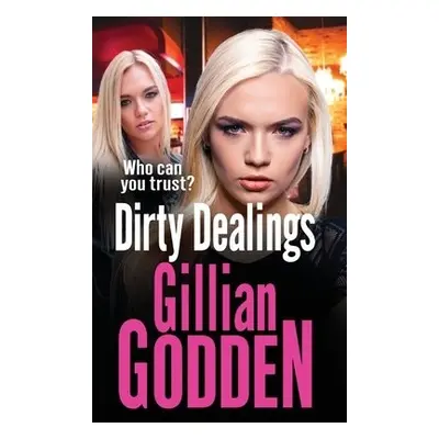 Dirty Dealings - Godden, Gillian