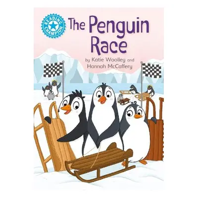 Reading Champion: The Penguin Race - Woolley, Katie