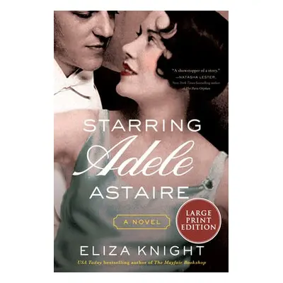 Starring Adele Astaire - Knight, Eliza