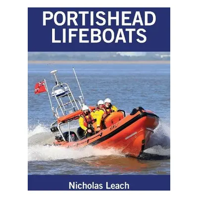 Portishead Lifeboats - Leach, Nicholas