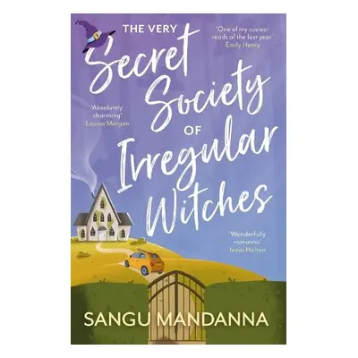 Very Secret Society of Irregular Witches - Mandanna, Sangu