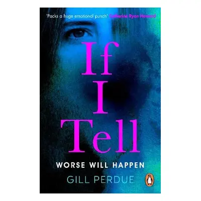 If I Tell - Perdue, Gill