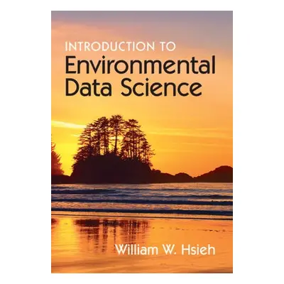 Introduction to Environmental Data Science - Hsieh, William W. (University of British Columbia, 