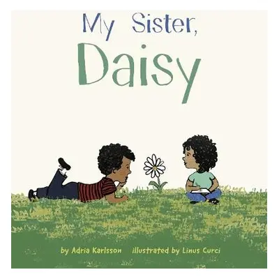 My Sister, Daisy - Karlsson, Adria