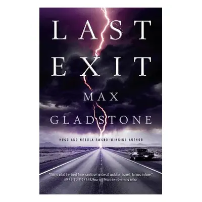 Last Exit - Gladstone, Max