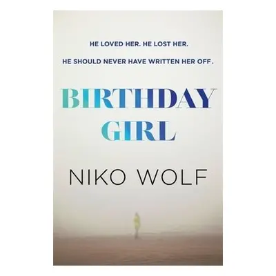 Birthday Girl - Wolf, Niko