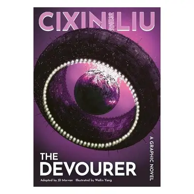 Cixin Liu's The Devourer - Morvan, Jean-David