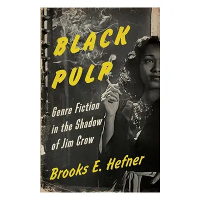 Black Pulp - Hefner, Brooks E.