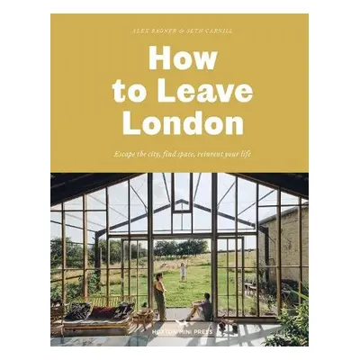 How to Leave London - Bagner, Alex