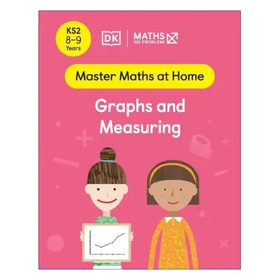 Maths — No Problem! Graphs and Measuring, Ages 8-9 (Key Stage 2) - Problem!, Maths — No